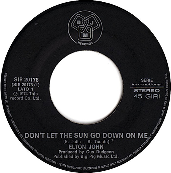 Elton John - Don't Let The Sun Go Down On Me / Sick City (7