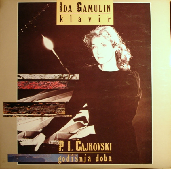 Ida Gamulin, P. I. Čajkovski* - Godišnja Doba (LP, Album)