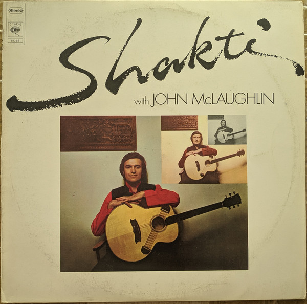 Shakti (2) With John McLaughlin - Shakti With John McLaughlin (LP, Album)