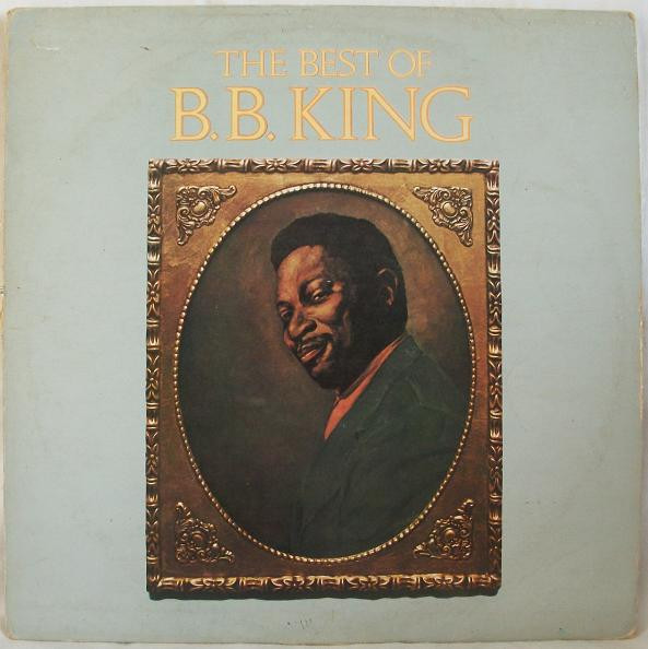 B.B. King - The Best Of B. B. King (LP, Comp, RE)