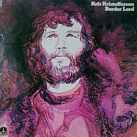 Kris Kristofferson - Border Lord (LP, Album)