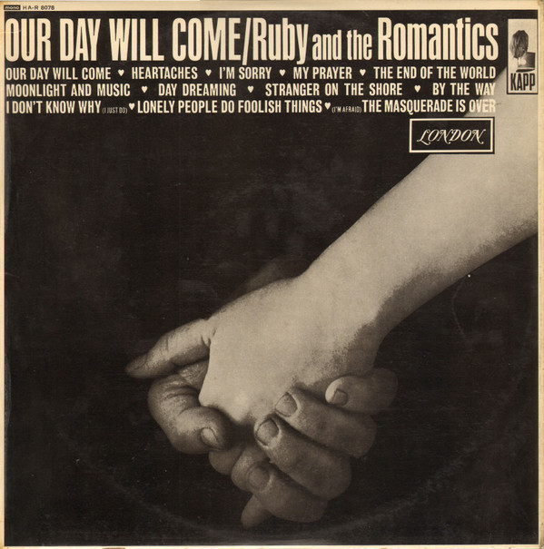 Ruby And The Romantics - Our Day Will Come (LP, Mono)