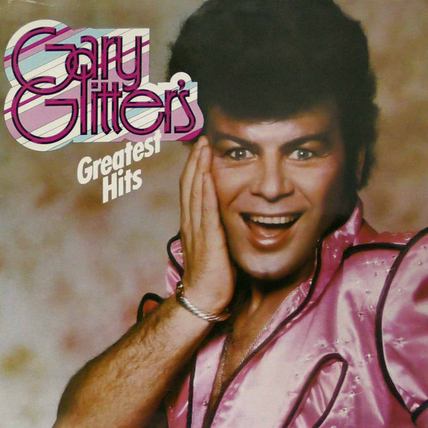 Gary Glitter - Gary Glitter's Greatest Hits (LP, Comp)