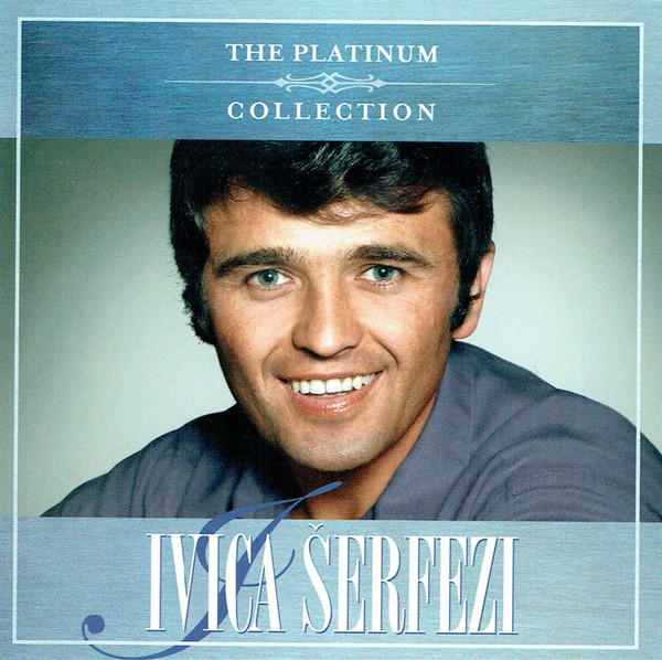 Ivica Šerfezi - The Platinum Collection (2xCD, Comp)