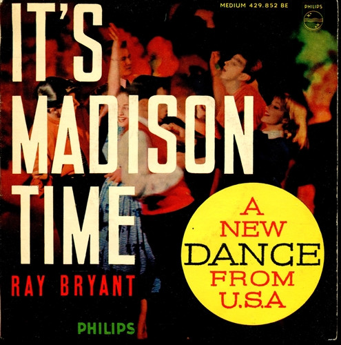 Ray Bryant Combo* - It's Madison Time (7