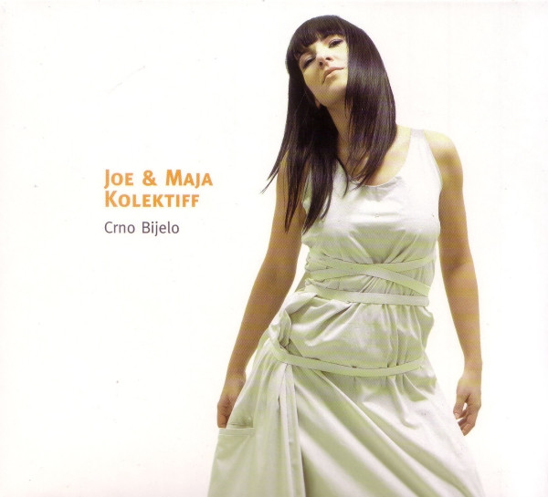 Joe & Maja Kolektiff - Crno Bijelo (CD, Album, dig)