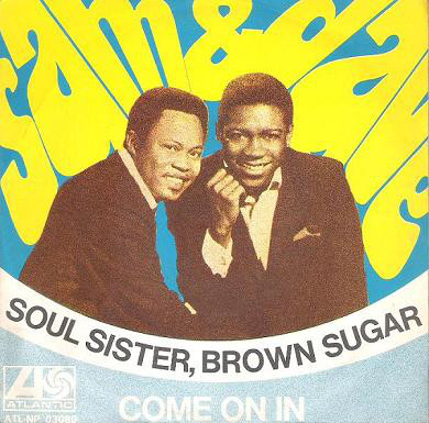 Sam & Dave - Soul Sister, Brown Sugar (7