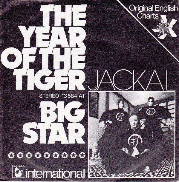 Jackal (13) - The Year Of The Tiger / Big Star (7