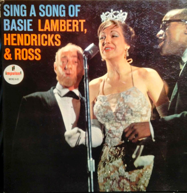 Lambert, Hendricks & Ross - Sing A Song Of Basie (LP, Mono, RE)