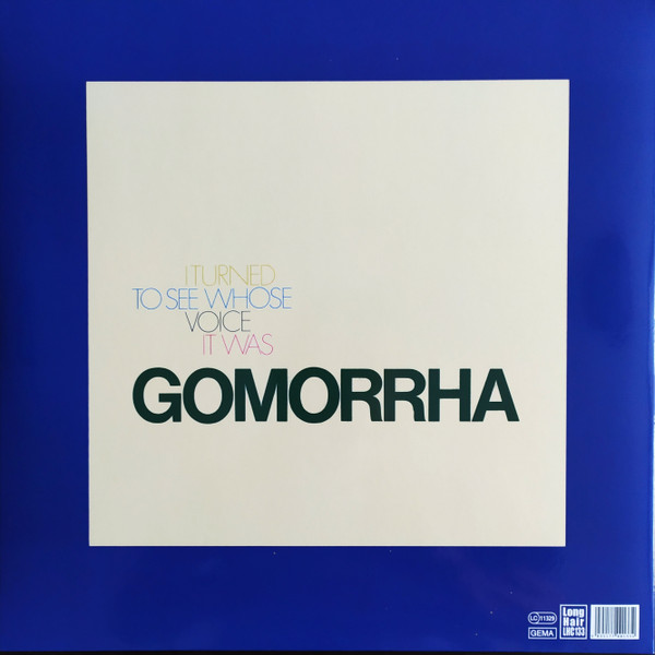 Gomorrha (2) - I Turned To See Whose Voice It Was (LP, Album, RE)