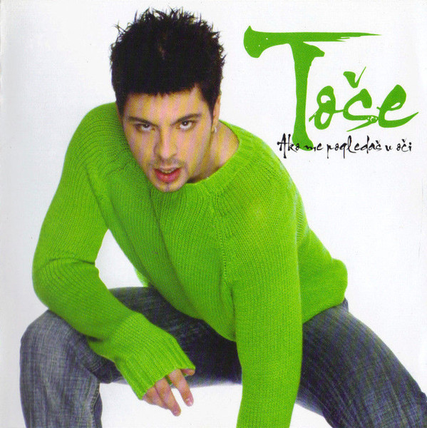 Toše* - Ako Me Pogledaš U Oči (CD, Album, RE)