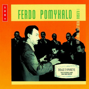 Ferdo Pomykalo I Njegov Revijski Orkestar* - Drage Uspomene (CD, Album, RE)