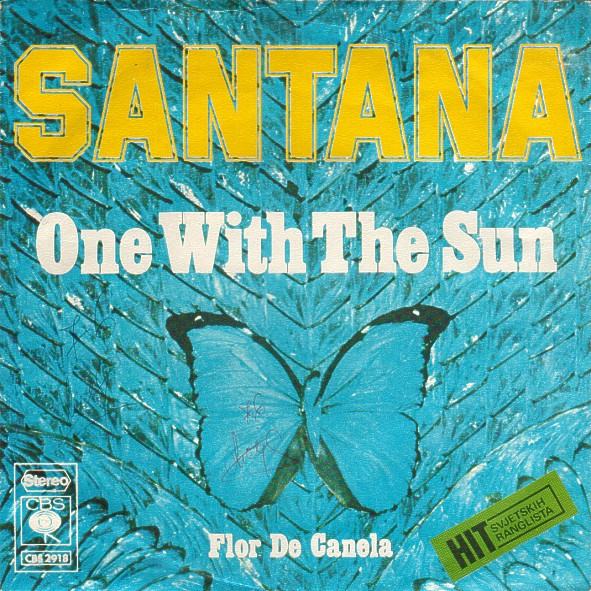 Santana - One With The Sun / Flor De Canela (7