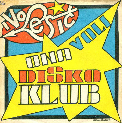 Ivo Lesić - Ona Voli Disko Klub (7