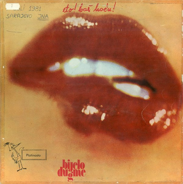 Bijelo Dugme - Eto! Baš Hoću! (LP, Album, RP, Gat)