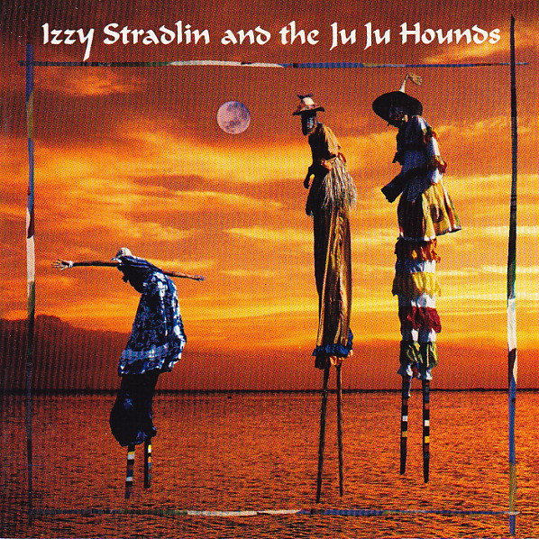 Izzy Stradlin And The Ju Ju Hounds - Izzy Stradlin And The Ju Ju Hounds (CD, Album)