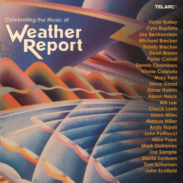 Various - Celebrating The Music Of Weather Report (CD, Album)