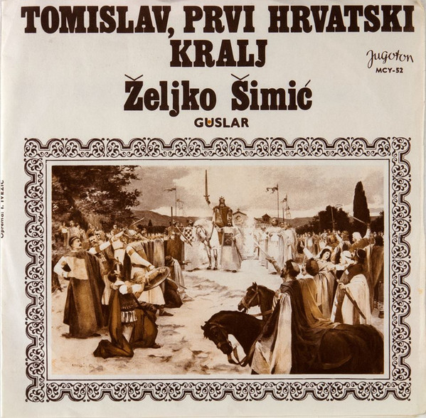 Željko Šimić - Tomislav, Prvi Hrvatski Kralj (7
