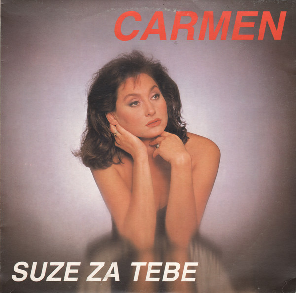 Carmen (33) - Suze Za Tebe (LP, Album)