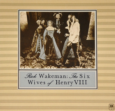 Rick Wakeman - The Six Wives Of Henry VIII (LP, Album, RE)