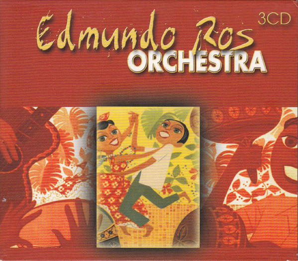 Edmundo Ros - Edmundo Ros Orchestra 3CD (3xCD, Comp, Mono)