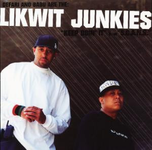 The Likwit Junkies - Keep Doin' It / S.C.A.N.S. (12