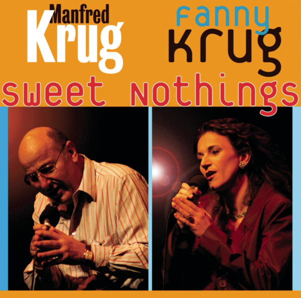 Manfred Krug + Fanny Krug - Sweet Nothings (CD, Album)