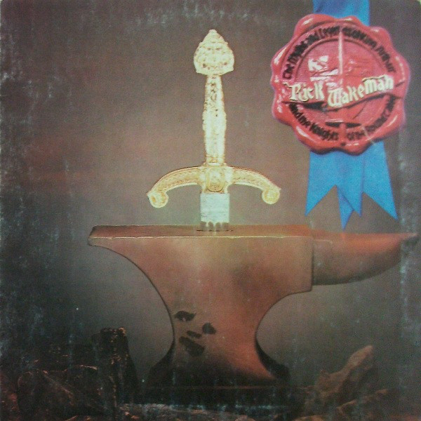 Rick Wakeman - The Myths And Legends Of King Arthur And The Knights Of The Round Table (LP, Album, Gat)