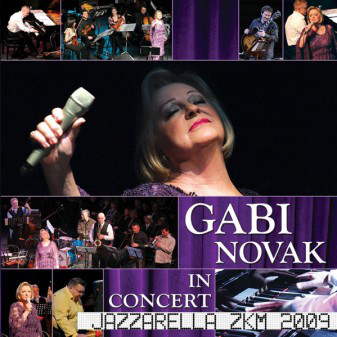 Gabi Novak - In Concert - Jazzarella ZKM 2009 (CD, Album)