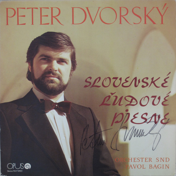 Peter Dvorský, Orchester SND*, Pavol Bagin - Slovenské Ľudové Piesne (LP, Album)