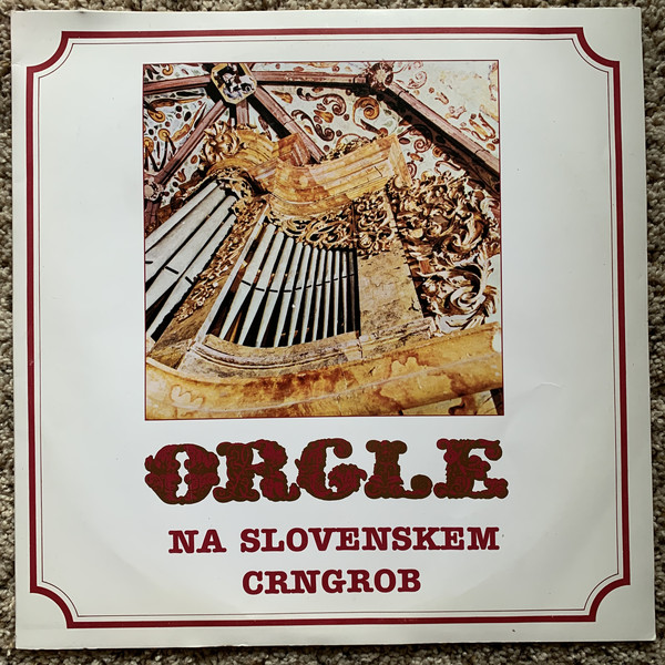 Milko Bizjak - Orgle na Slovenskem Crngrob (12