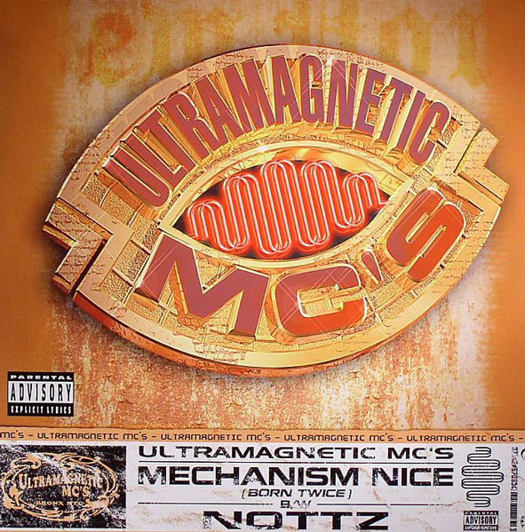 Ultramagnetic MC's - Mechanism Nice (Born Twice) / Nottz (12