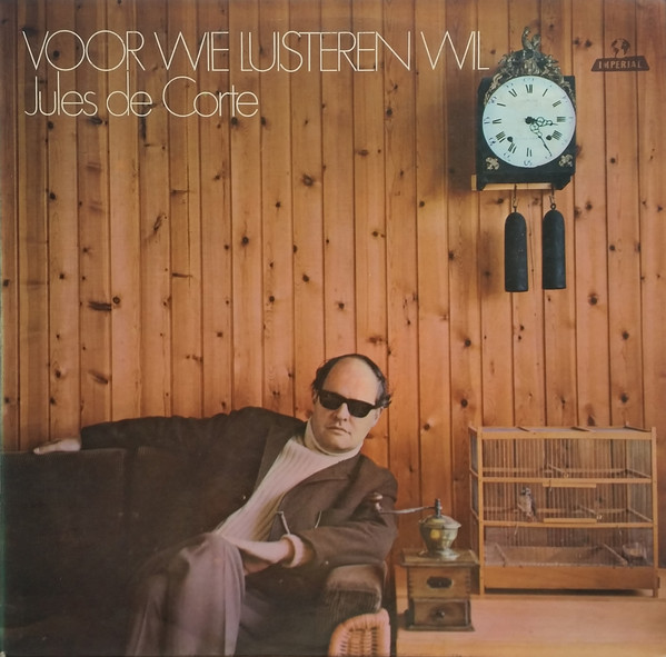 Jules De Corte - Voor Wie Luisteren Wil (LP, Album)