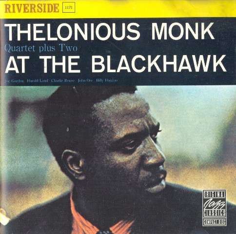 Thelonious Monk Quartet Plus Two* - At The Blackhawk (CD, RE, RM)
