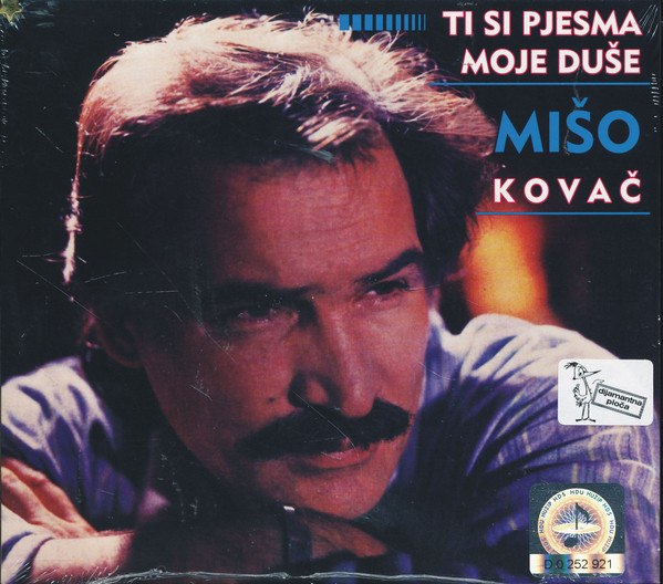 Mišo Kovač - Ti Si Pjesma Moje Duše (CD, Album, RE)