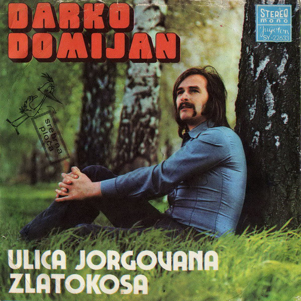 Darko Domijan - Ulica Jorgovana / Zlatokosa (7