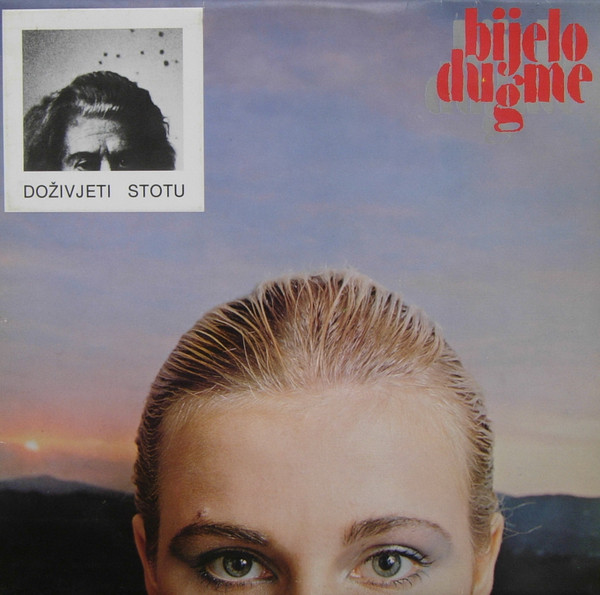 Bijelo Dugme - Doživjeti Stotu (LP, Album, 1 T)