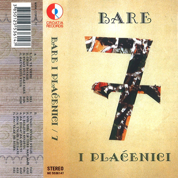Bare I Plaćenici* - 7 (Cass, Album)